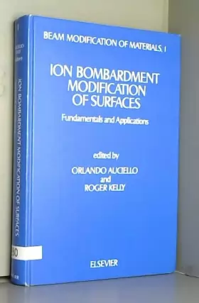 Couverture du produit · Ion Bombardment Modification of Surfaces: Fundamentals and Applications