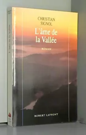 Couverture du produit · L'Ame de la vallée : roman