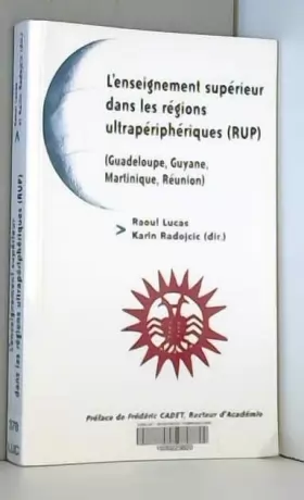 Couverture du produit · L'enseignement supérieur dans les Régions ultrapériphériques (RUP) : (Guadeloupe, Guyane, Martinique, Réunion)