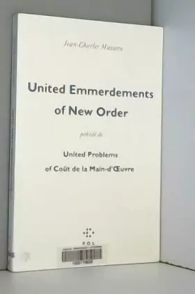 Couverture du produit · United Emmerdements Of New Order, précédé de United Problems Of coût de la main-d'oeuvre
