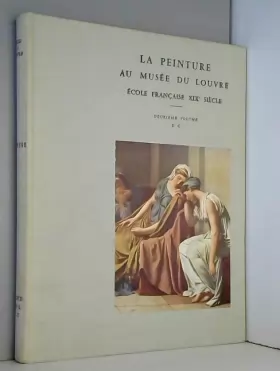 Couverture du produit · Peintures : Ecole francaise XIXe siecle / deuxieme volume D - G.