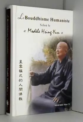 Couverture du produit · Le Bouddhisme Humaniste Selon Le  Modaele Hsing-Yun