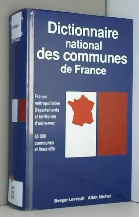 Couverture du produit · Dictionnaire national des communes de France.. 65000 communes et lieux-dits