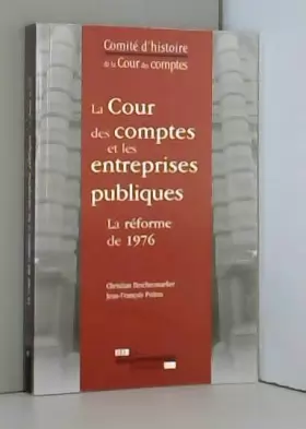 Couverture du produit · La Cour des comptes et les entreprises publiques – La réforme de 1976
