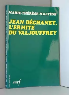 Couverture du produit · Marie-thérèse maltèse - Jean déchanet, l ermite du valjouffrey
