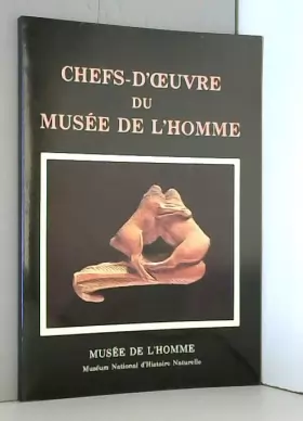 Couverture du produit · Chefs-d'oeuvre du musée de l'homme. Paris 1965.
