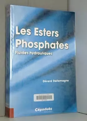 Couverture du produit · Les Esters Phosphates - Fluides hydrauliques