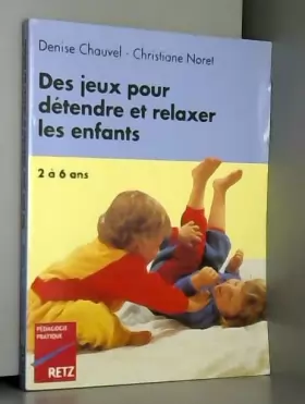 Couverture du produit · Jeux pour détendre et relaxer les enfants de 2 à 6 ans