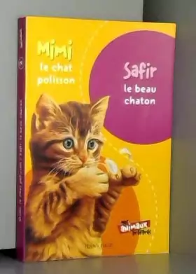 Couverture du produit · Mimi le chaton polisson - Safir le beau chaton