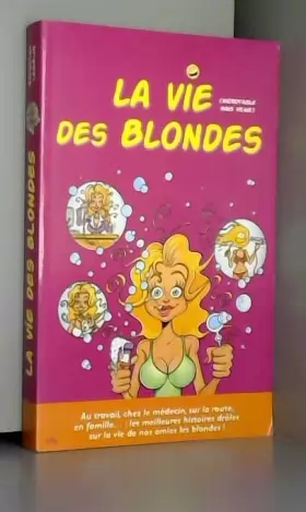 Couverture du produit · La vie des blondes