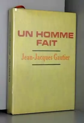 Couverture du produit · Jean-Jacques Gautier. Un Homme fait