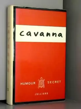 Couverture du produit · Cavanna Humour secret Julliard 1968