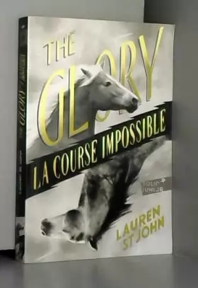 Couverture du produit · The Glory. La course impossible Folio Junior - A partir de 12 ans