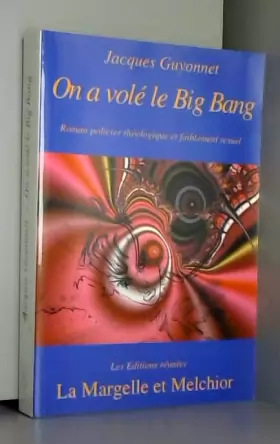 Couverture du produit · On a volé le Big Bang