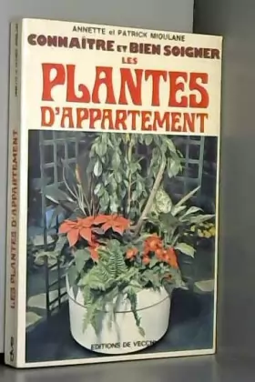 Couverture du produit · Connaître et bien soigner les plantes d'appartement
