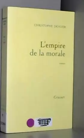 Couverture du produit · L'Empire de la morale - Prix de Flore 2001