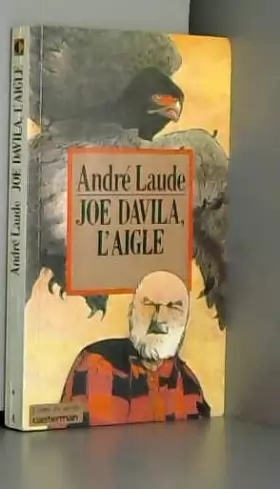 Couverture du produit · Joe Davila, l'aigle