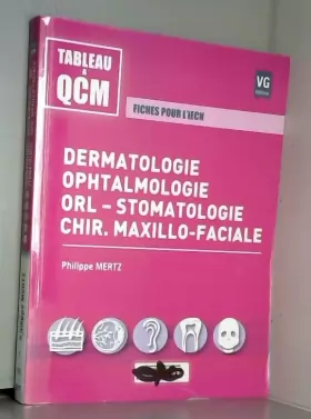 Couverture du produit · Dermatologie, ophtalmologie: ORL-Stomatologie, chirurgie maxillo faciale. Fiches pour l'iECN