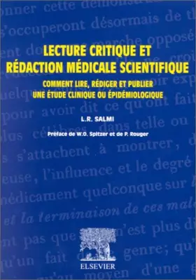 Couverture du produit · LECTURE CRITIQUE ET REACTION MEDICALE SCIENTIFIQUE. : Comment lire, rédiger et publier une étude clinique ou épidémiologique
