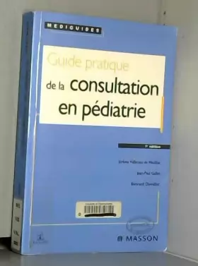 Couverture du produit · Guide pratique de la consultation en pédiatrie