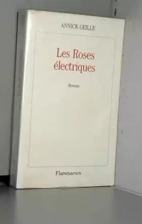 Couverture du produit · Les roses électriques
