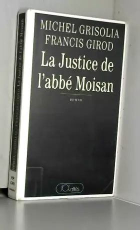 Couverture du produit · La justice de l'abbé Moisan