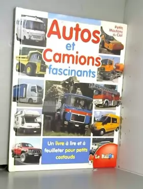 Couverture du produit · Autos & Camions, tome 1 : Autos et camions fascinants