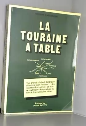Couverture du produit · La Touraine à table (Collection dirigée par Gérard Bardon)