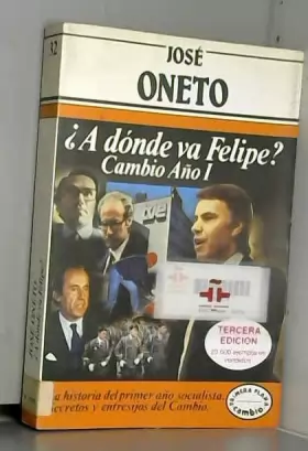 Couverture du produit · A donde va Felipe?: Cambio ano I (Coleccion Primera plana) (Spanish Edition)