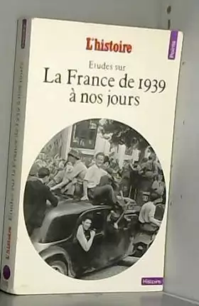 Couverture du produit · Etudes sur la France de 1939 à nos jours