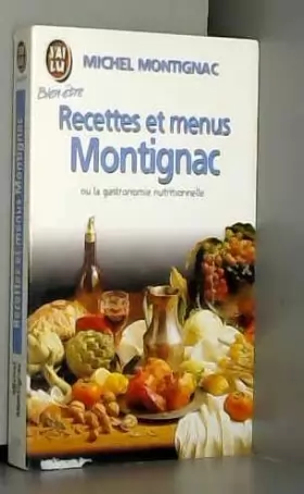 Couverture du produit · recettes et menus montignac ou la gastronomie nutritionnelle
