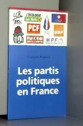 Couverture du produit · Les partis politiques en France