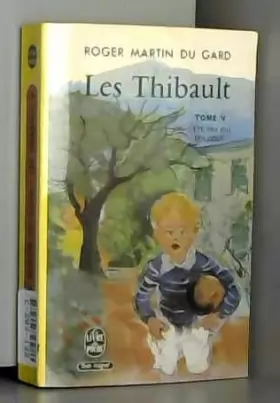 Couverture du produit · Les Thibault - 5 - L'Été 1914 (suite et fin)/Épilogue