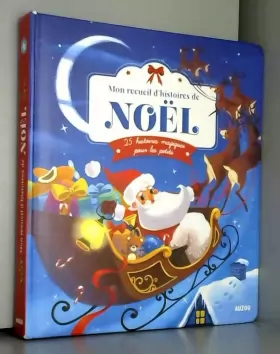 Couverture du produit · Mon recueil d'histoires de noel. 25 histoiresmagiques pour les petits