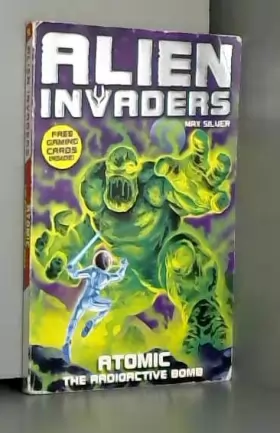 Couverture du produit · Alien Invaders 5: Atomic - The Radioactive Bomb