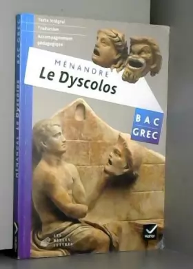 Couverture du produit · oeuvre complète Grec Tle éd. 2017 Ménandre, Le Dyscolos - Livre de l'élève