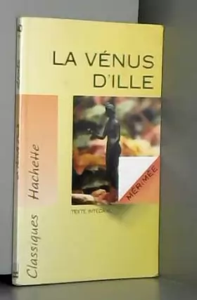 Couverture du produit · La Vénus d'Îlle : Texte intégral