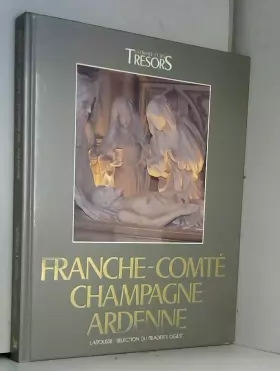 Couverture du produit · Franche-Comté Champagne Ardenne / André, Besson / Réf35419