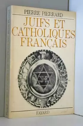 Couverture du produit · Juifs et catholiques français.