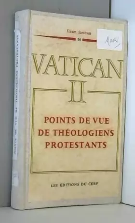Couverture du produit · Vatican II : Points de vue de théologiens protestants. Etudes sur les décrets du concile Vatican II