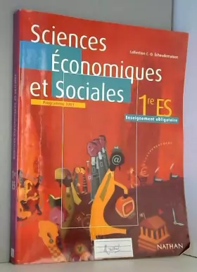 Couverture du produit · Sciences économiques et sociales 1re ES : enseignement obligatoire : livre de l'élève