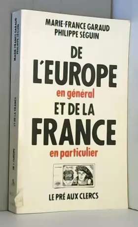 Couverture du produit · De l'europe en general et de la France en particulier