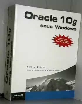 Couverture du produit · Oracle 10g sous Windows