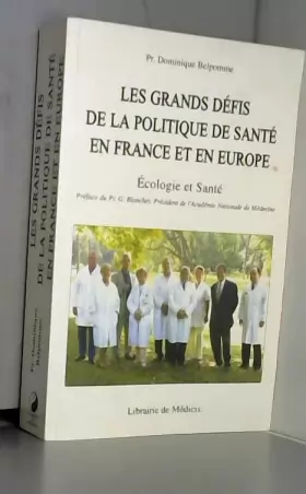 Couverture du produit · Les grands défis de la politique de santé en France et en Europe