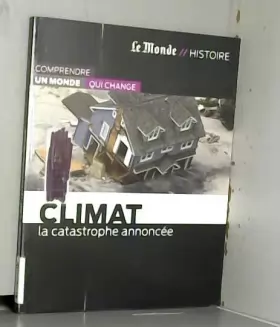 Couverture du produit · CLIMAT-LA CATASTROPHE ANNONCEE