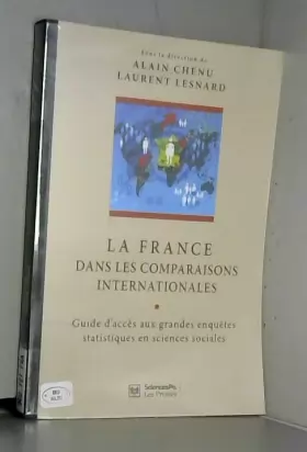 Couverture du produit · La France dans les comparaisons internationales: Guide d'accès aux grandes enquêtes statistiques en sciences sociales