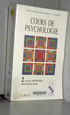 Couverture du produit · Cours de psychologie, tome 2 : Bases, méthodes, épistémologie