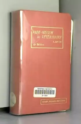 Couverture du produit · Vade-mecum du vétérinaire : De H. Mollereau, Ch. Porcher, É. Nicolas. Formulaire vétérinaire de pharmacologie, de thérapeutique