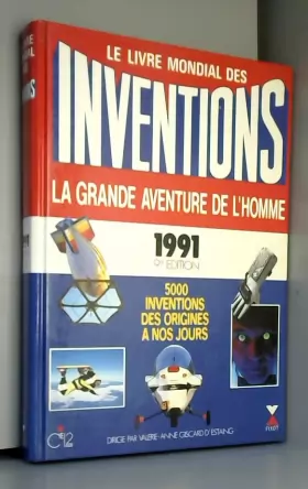 Couverture du produit · Le livre mondial des inventions. 1991. la grand aventure de l'homme.