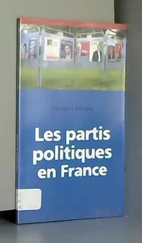 Couverture du produit · Les partis politiques en France